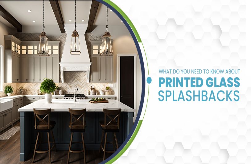 What Do You Need To Know About Printed Glass Splashbacks