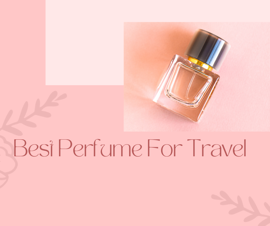 10 best perfumes in the world for ladies