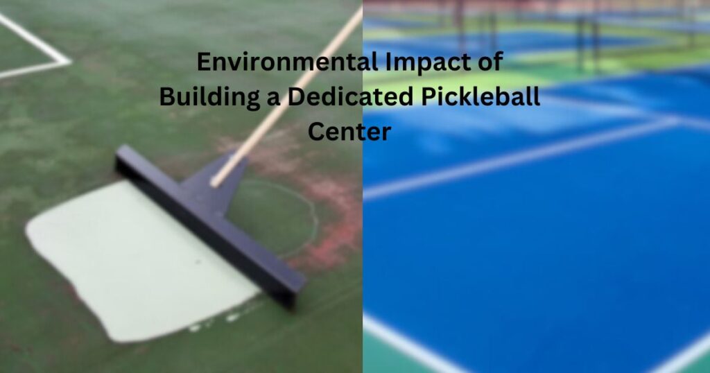 Building a Dedicated Pickleball Center